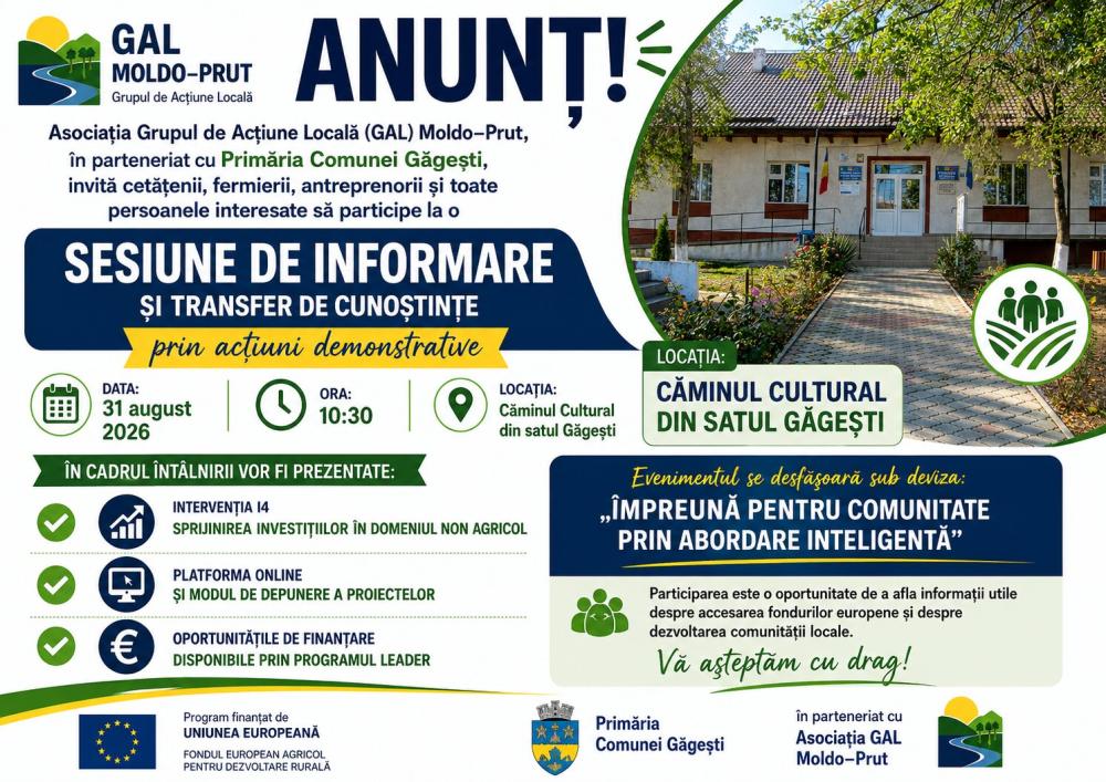 <div>Sesiune de informare și transfer de cunoștințe - GAL Moldo-Prut împreună cu Primăria Comunei Găgești - 31 august 2026, ora 10.30, Căminul Cultural Găgești</div>
